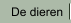 De dieren